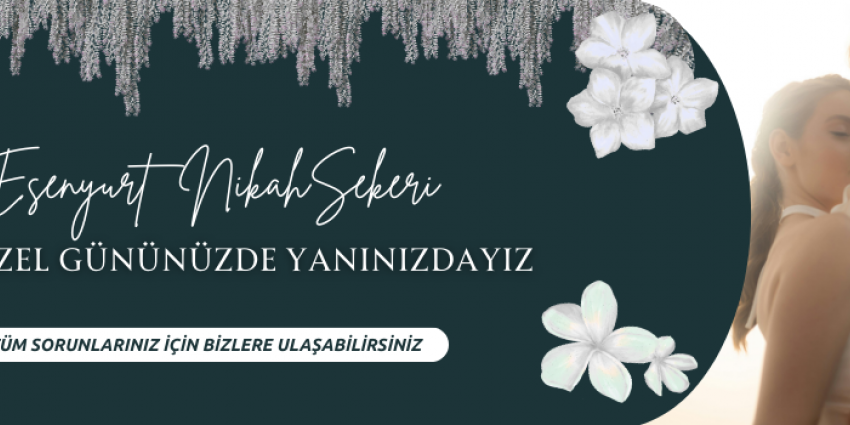 Esenyurt Nikah Şekeri